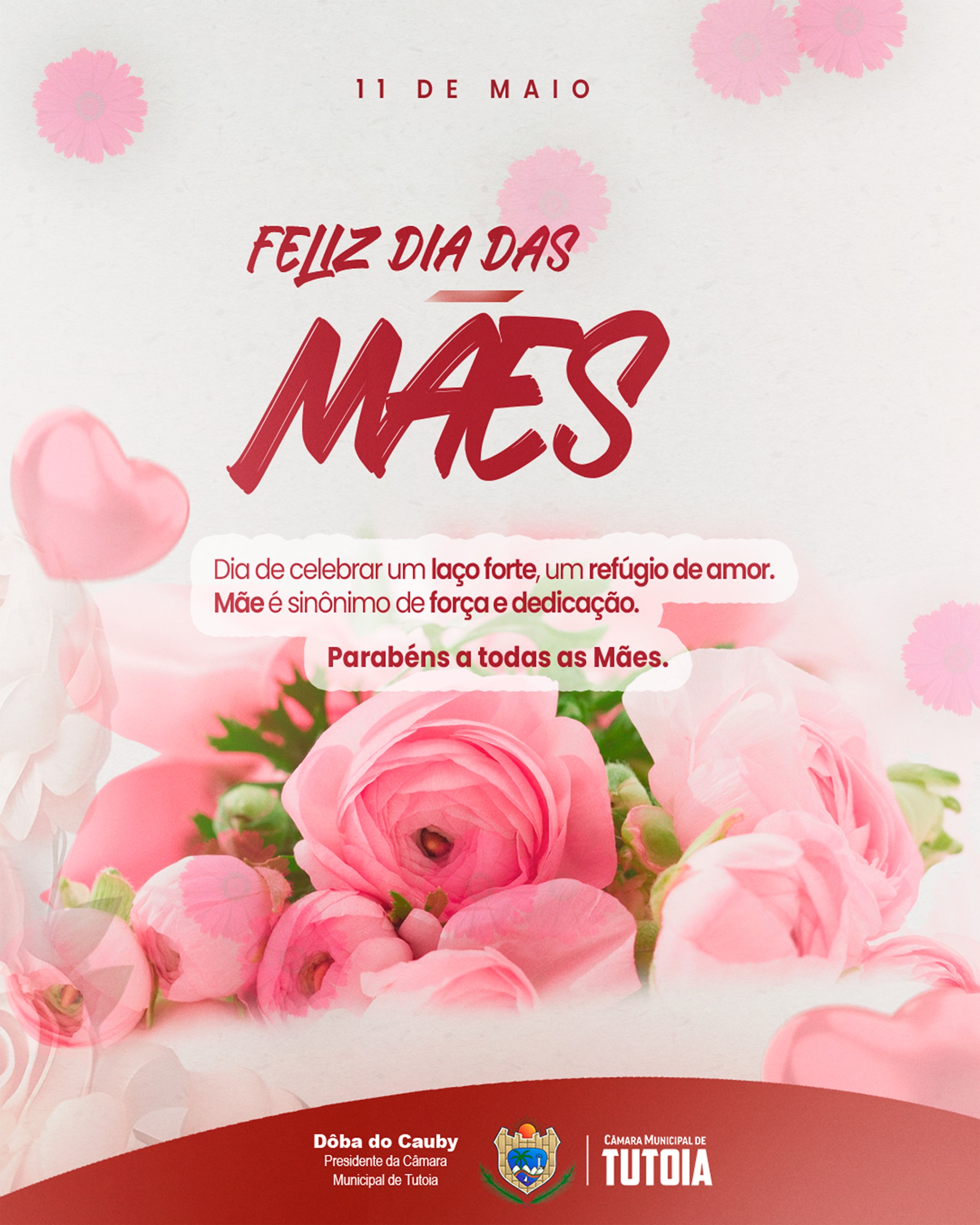Câmara Municipal de Tutoia deseja um Feliz Dia das Mães! 