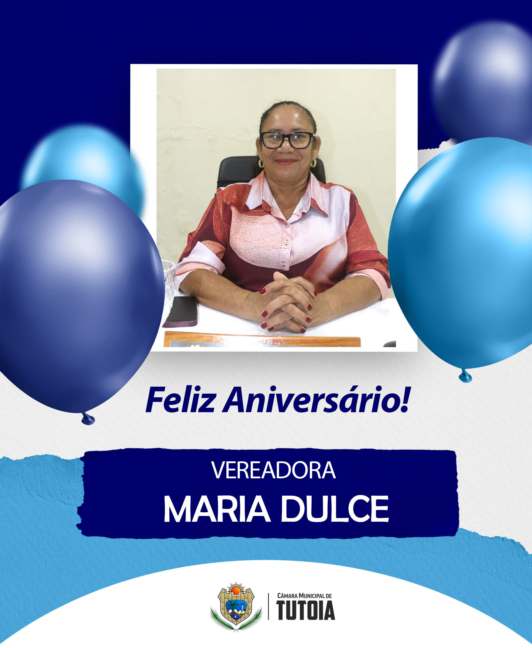 Parabenizamos a vereadora Maria Dulce, pelo seu aniversário